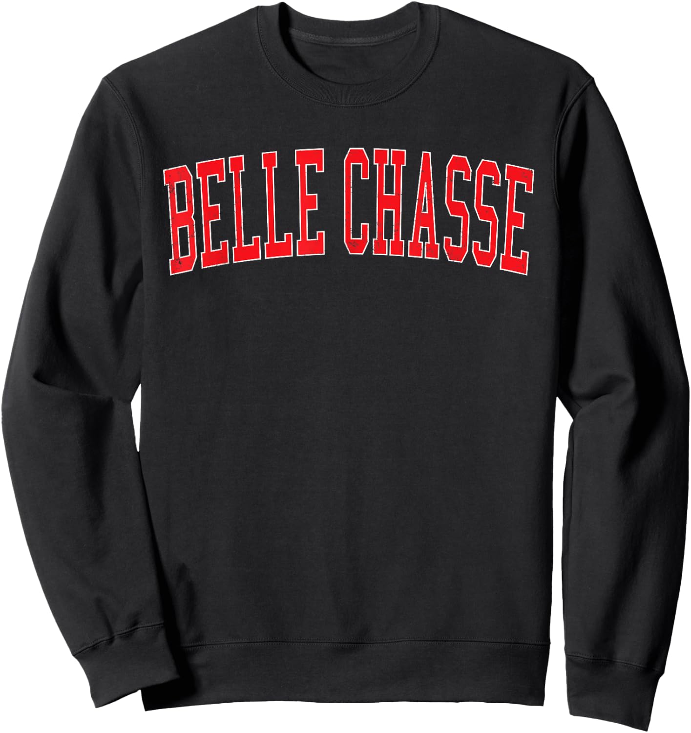 Vintage Belle Chasse LA Distressed Red Varsity Style Sweatshirt - Sweatshirt | Black