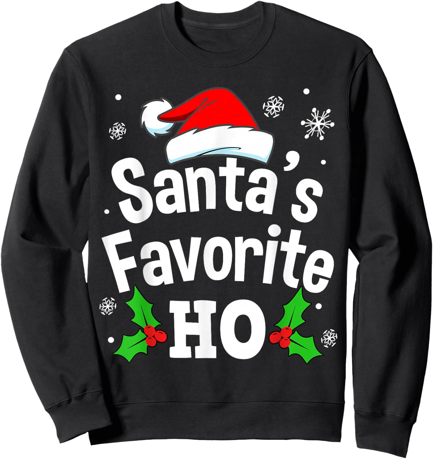 Funny Christmas Santa's Favorite Ho Naughty Pajama Black Adult Cotton Polyester Short Sleeve Small Sweatshirt - Sweatshirt | Black