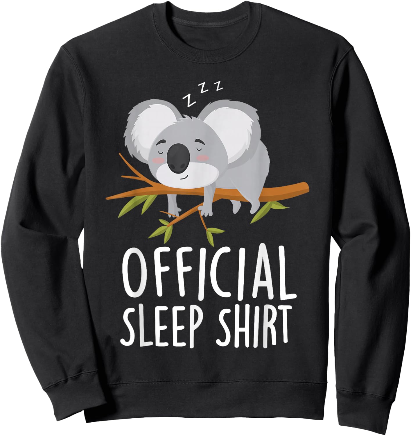 Official Sleep Shirt pajamas nightgown koala bear Sweatshirt - Sweatshirt | Black