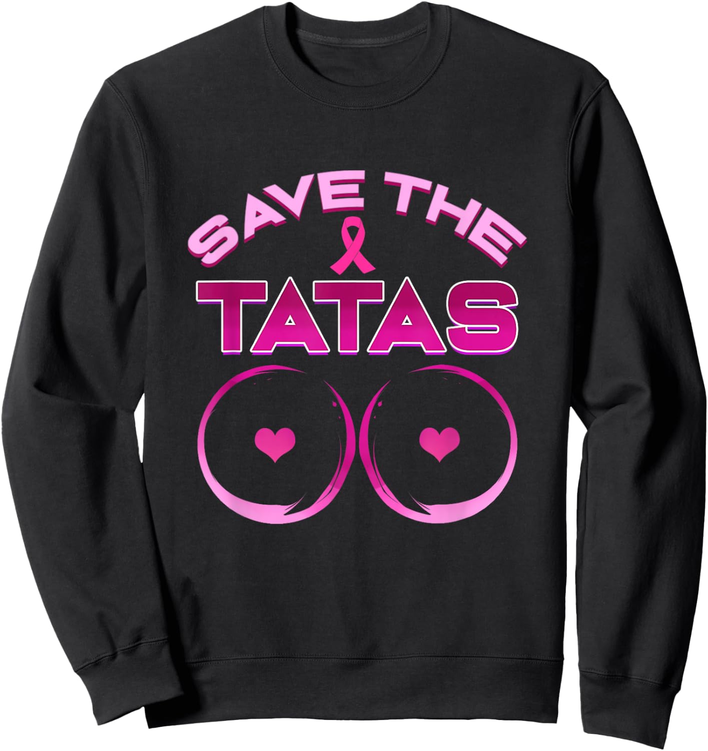 Save The Tatas - Pink Ribbon Sweatshirt - Sweatshirt | Black