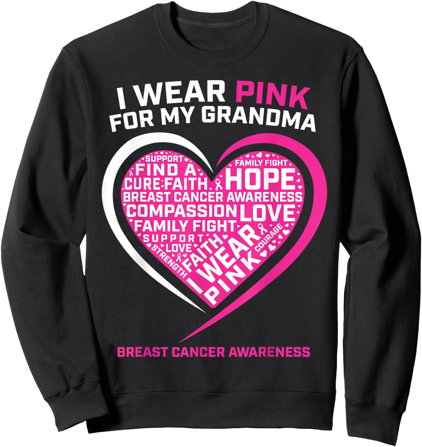 Kids Gift I Wear Pink For My Grandma Breast Cancer Awareness Sweatshirt - Sweatshirt | Black
