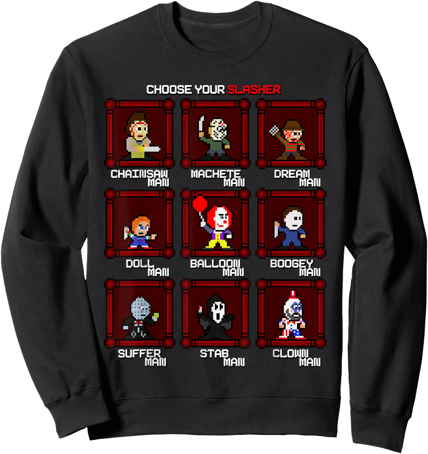 Choose Your Slasher! Sweatshirt - Sweatshirt | Black