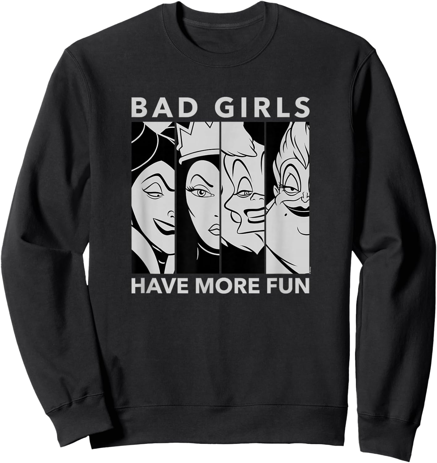Disney Villains - Bad Girls Have More Fun Sweatshirt - Sweatshirt | Black