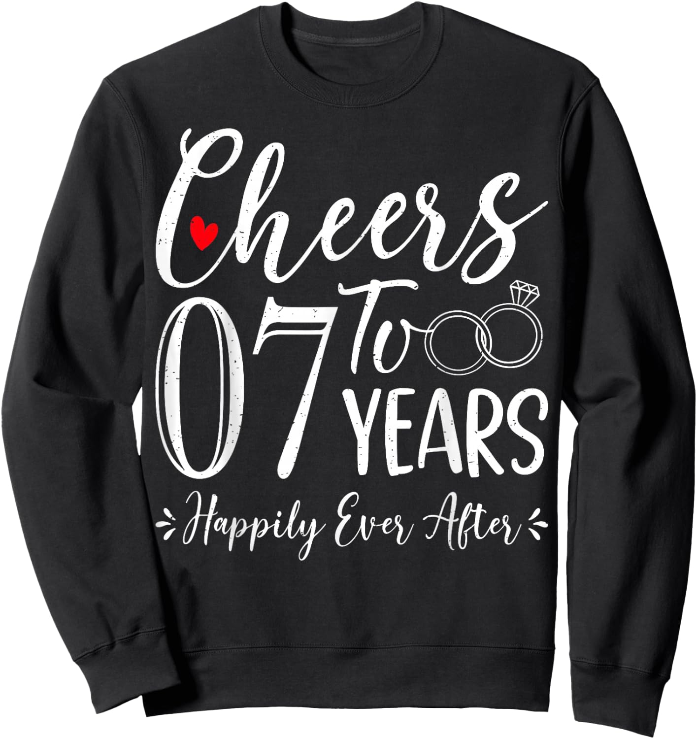 Cheers To 7 Years Happily - Husband Wife 7th Anniversary Sweatshirt - Sweatshirt | Black