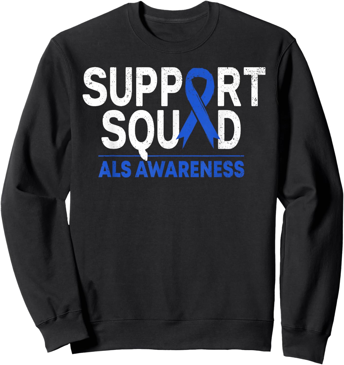 Support Squad ALS Awareness Month Blue Ribbon Support Team Sweatshirt - Sweatshirt | Black