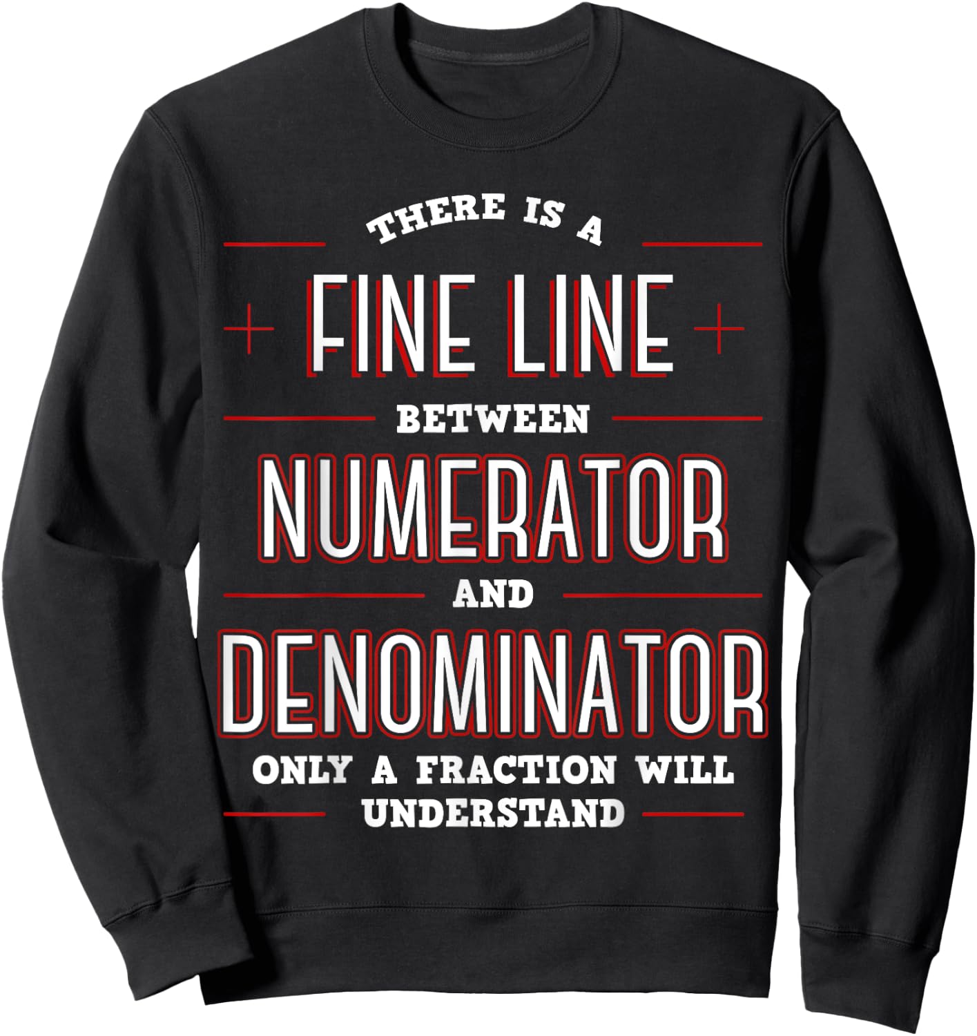 Cool Math Apparel Black Math Algebraic Fractions Number Ratios Integers Division Sweatshirt - Sweatshirt | Black