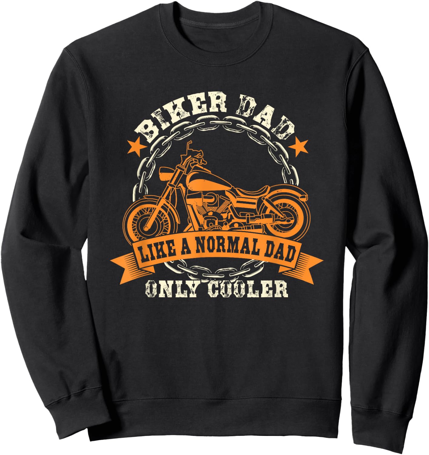Biker Dad - Father's Day Biker Fathers - Motorcycle Dad Sweatshirt - Sweatshirt | Black