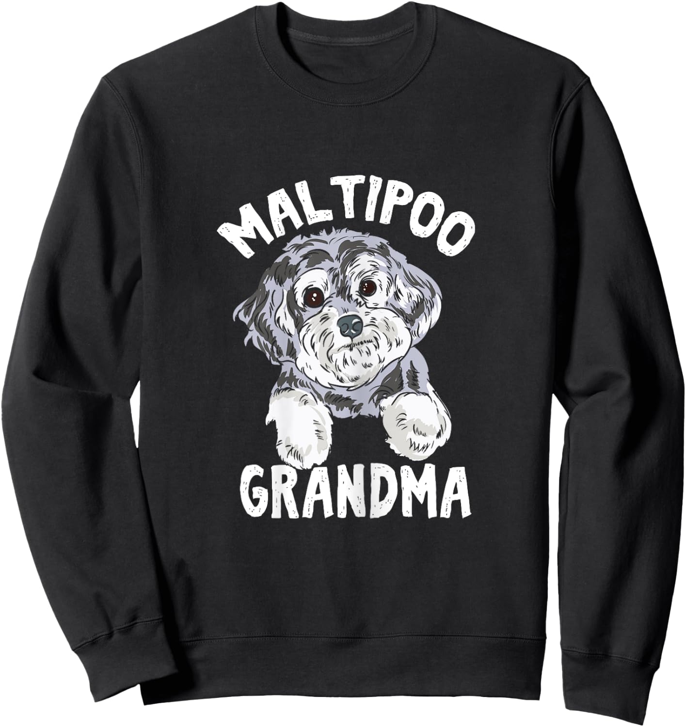 Maltipoo Grandma - Maltese Poodle Dog Granny Maltipoo Puppy Women Sweatshirt - Sweatshirt | Black