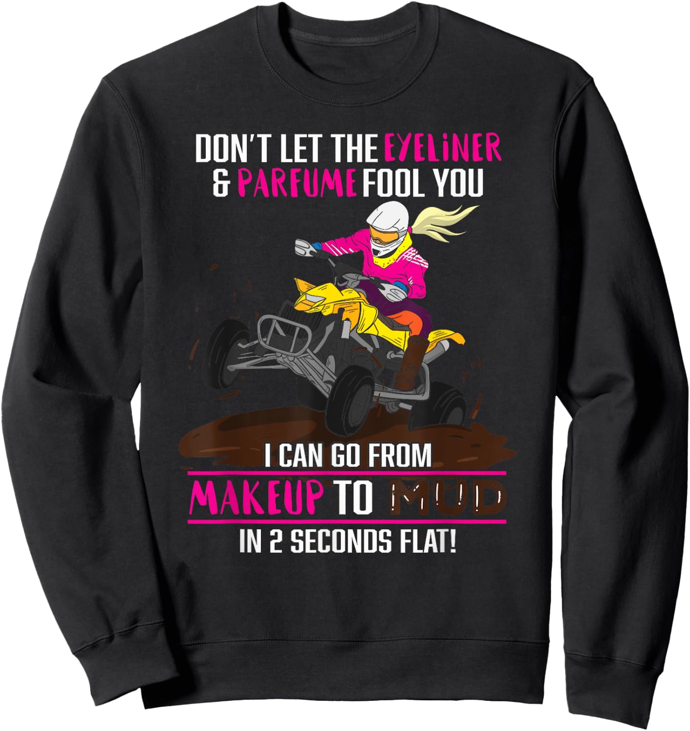 Quad Bike Gift ATV Quad Biker Funny Offroad Sweatshirt - Sweatshirt | Black