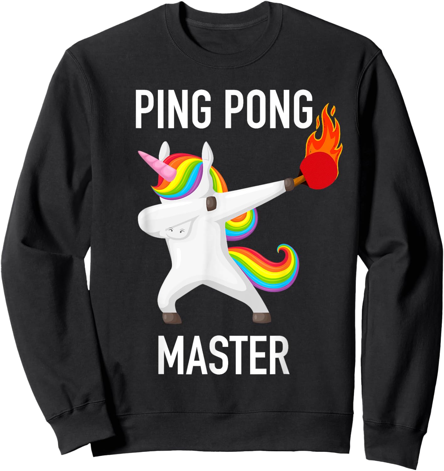 Ping Pong Master Dabbing Unicorn Funny Pingpong Player Gift Sweatshirt - Sweatshirt | Black