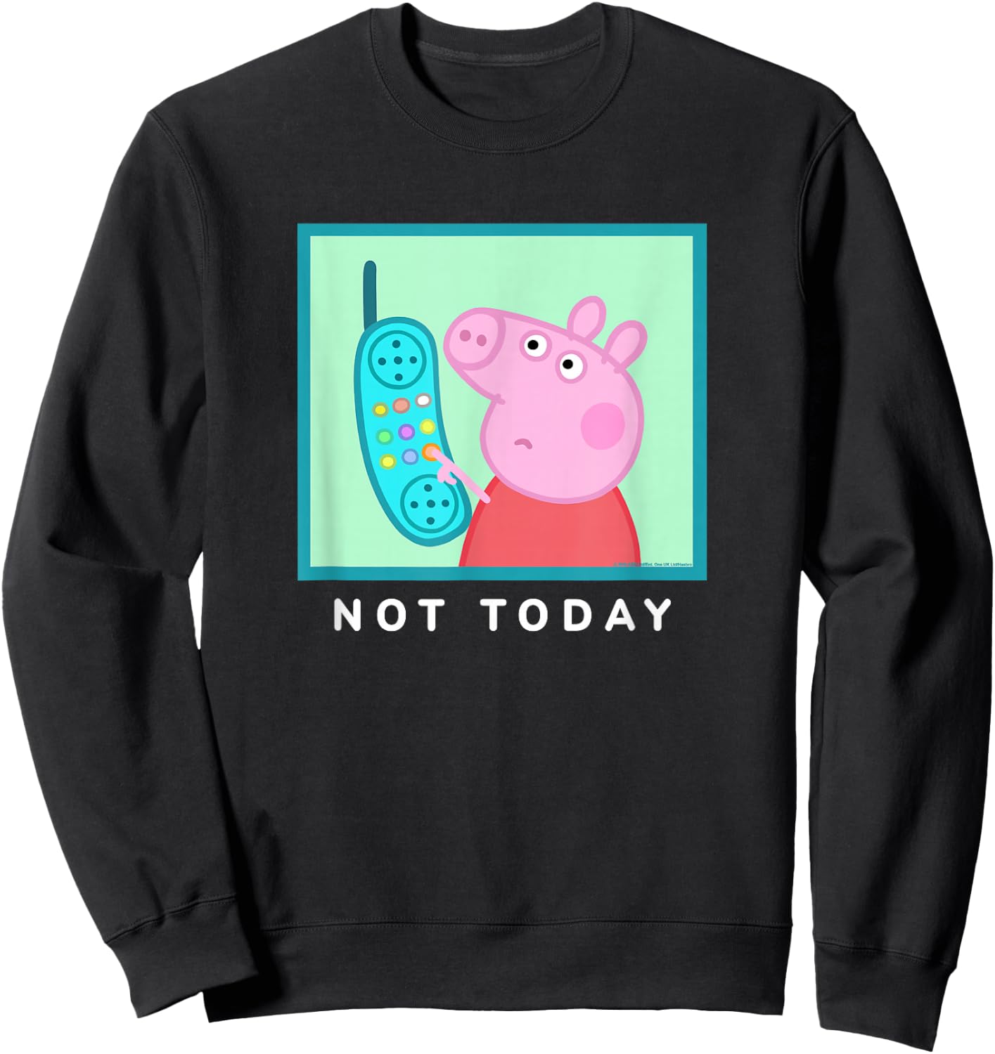 Peppa Pig Not Today Sweatshirt - Sweatshirt | Black