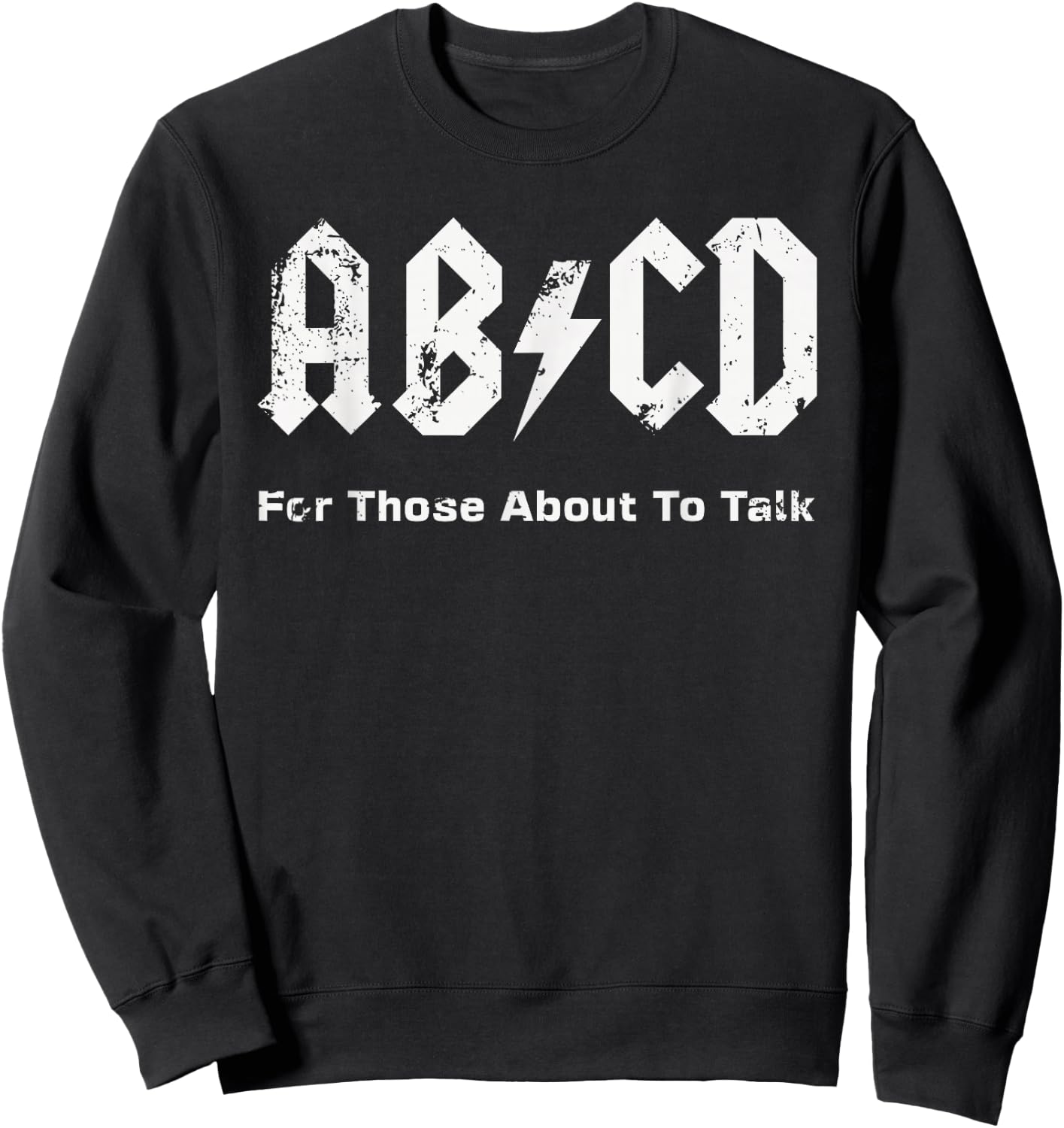 Boys Girls Teachers - Funny ABCD About To Talk Vintage Style Sweatshirt - Sweatshirt | Black