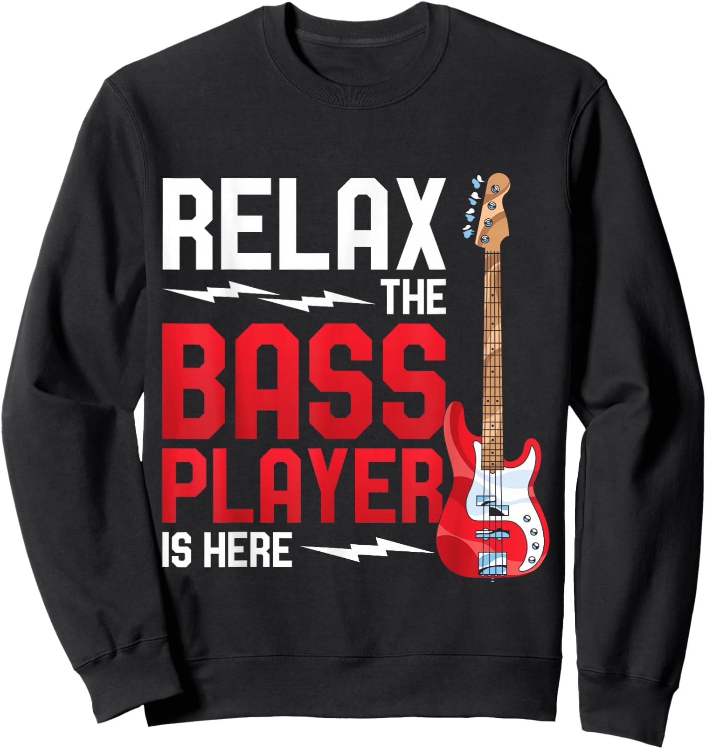 Entspann dich der Bassist ist hier Funny Bass Guitar Sweatshirt - Sweatshirt | Black