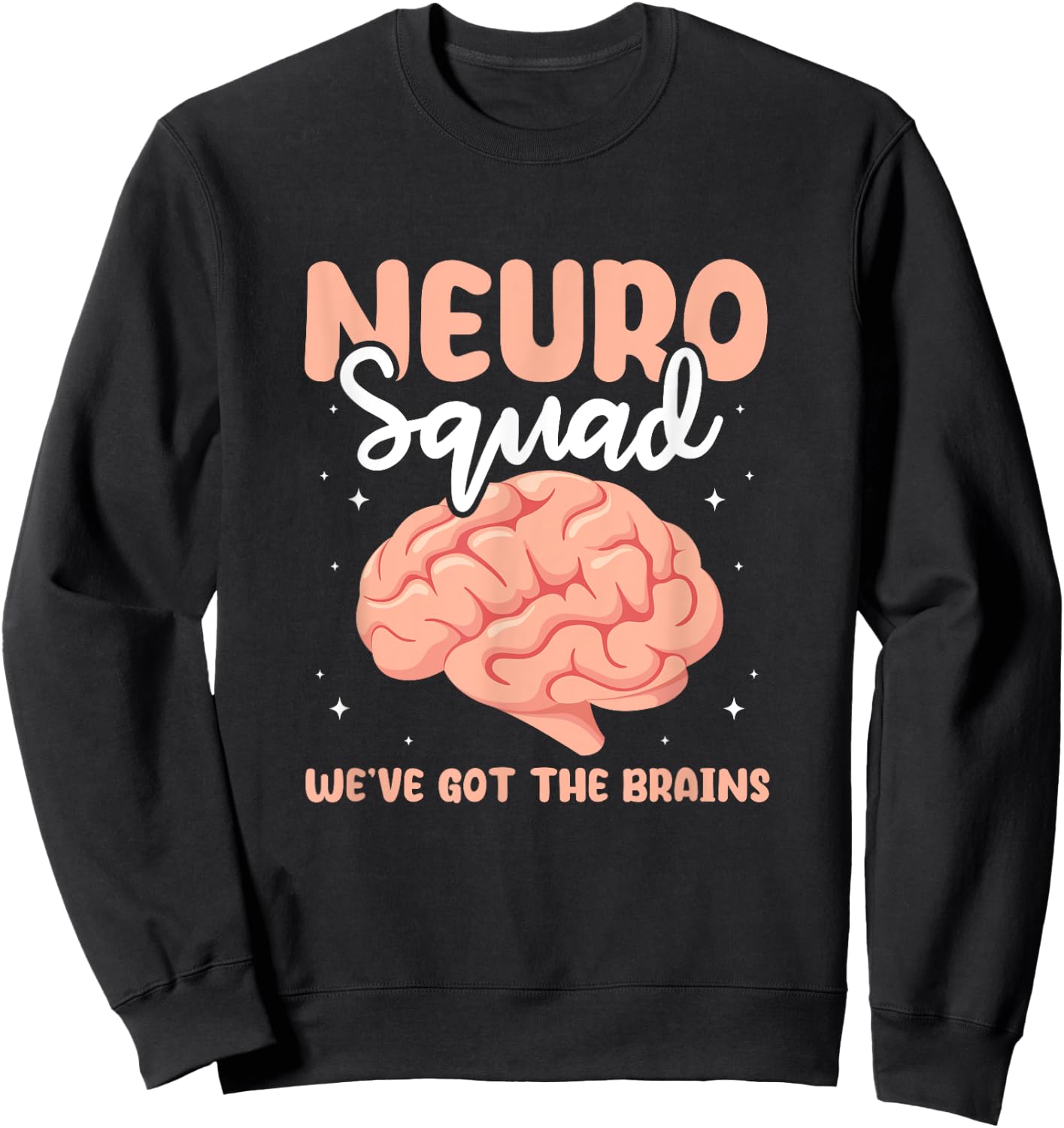 Neuro Squad Brain Neuroscientist Neurologist Neuro Nurse Sweatshirt - Sweatshirt | Black