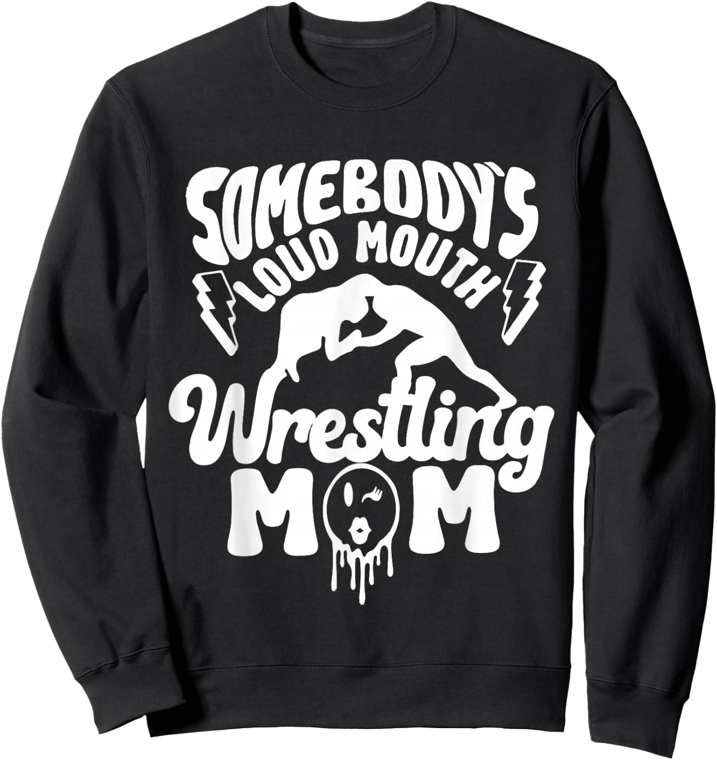 Somebody's Loud Mouth Wrestling Mom Sweatshirt - Sweatshirt | Black