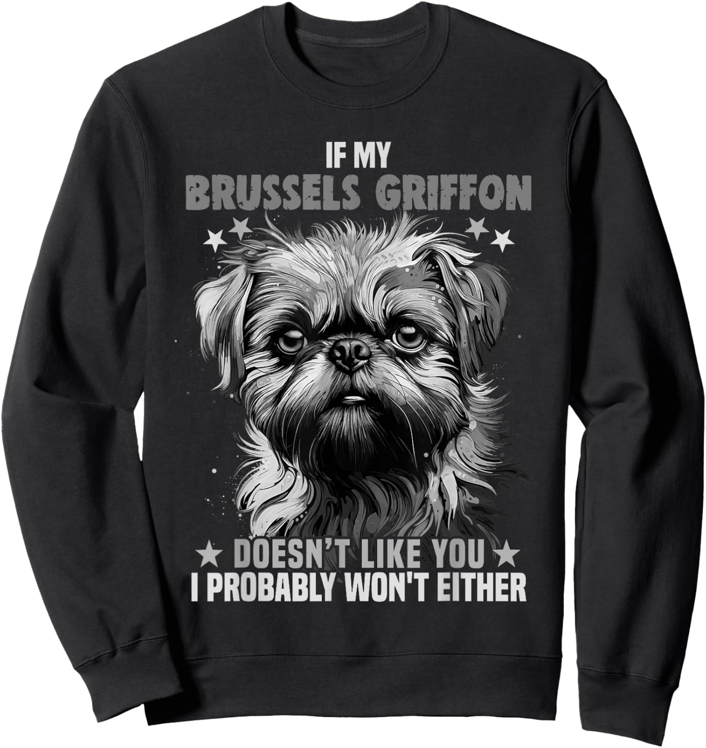 Brussels Griffon Dog Lover Design for Owner Brussels Griffon Men Women Kids Sweatshirt - Sweatshirt | Black