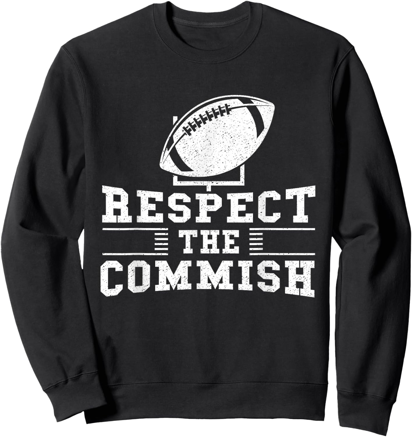 Respect The Commish - Fantasy Football Game Day Gift Sweatshirt - Sweatshirt | Black
