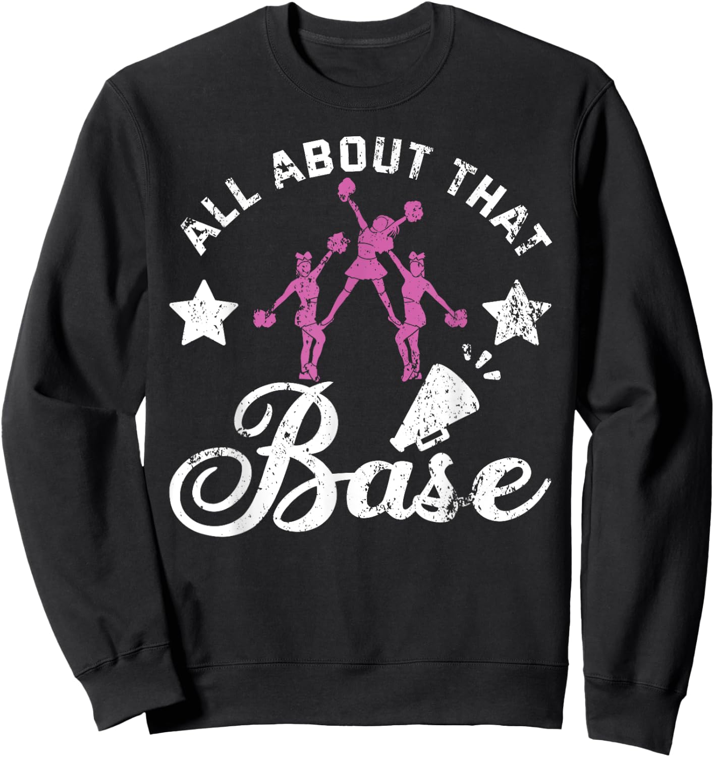 Women Squad Funny Cheerleading All About That Base Cheer Sweatshirt - Sweatshirt | Black