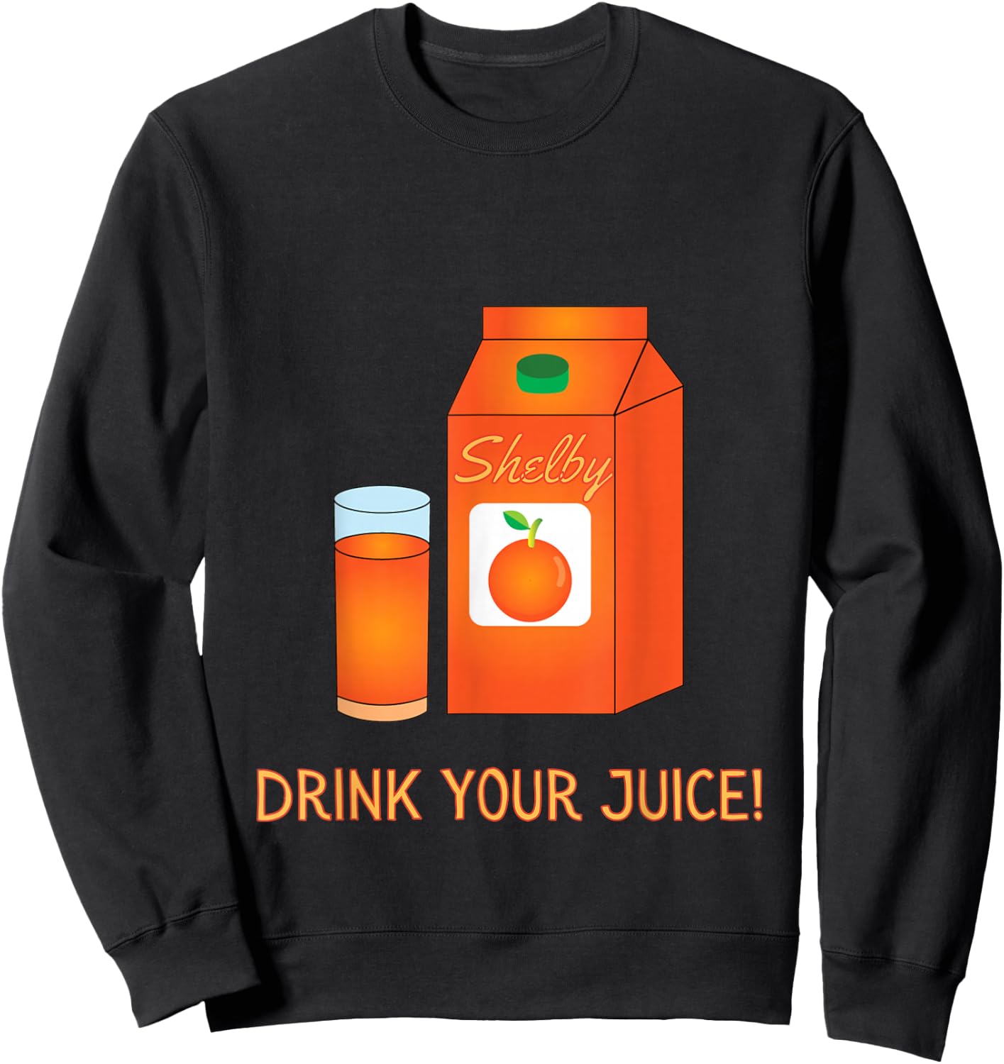Shelby OJ Drink Your Juice Magnolias Sweatshirt - Sweatshirt | Black
