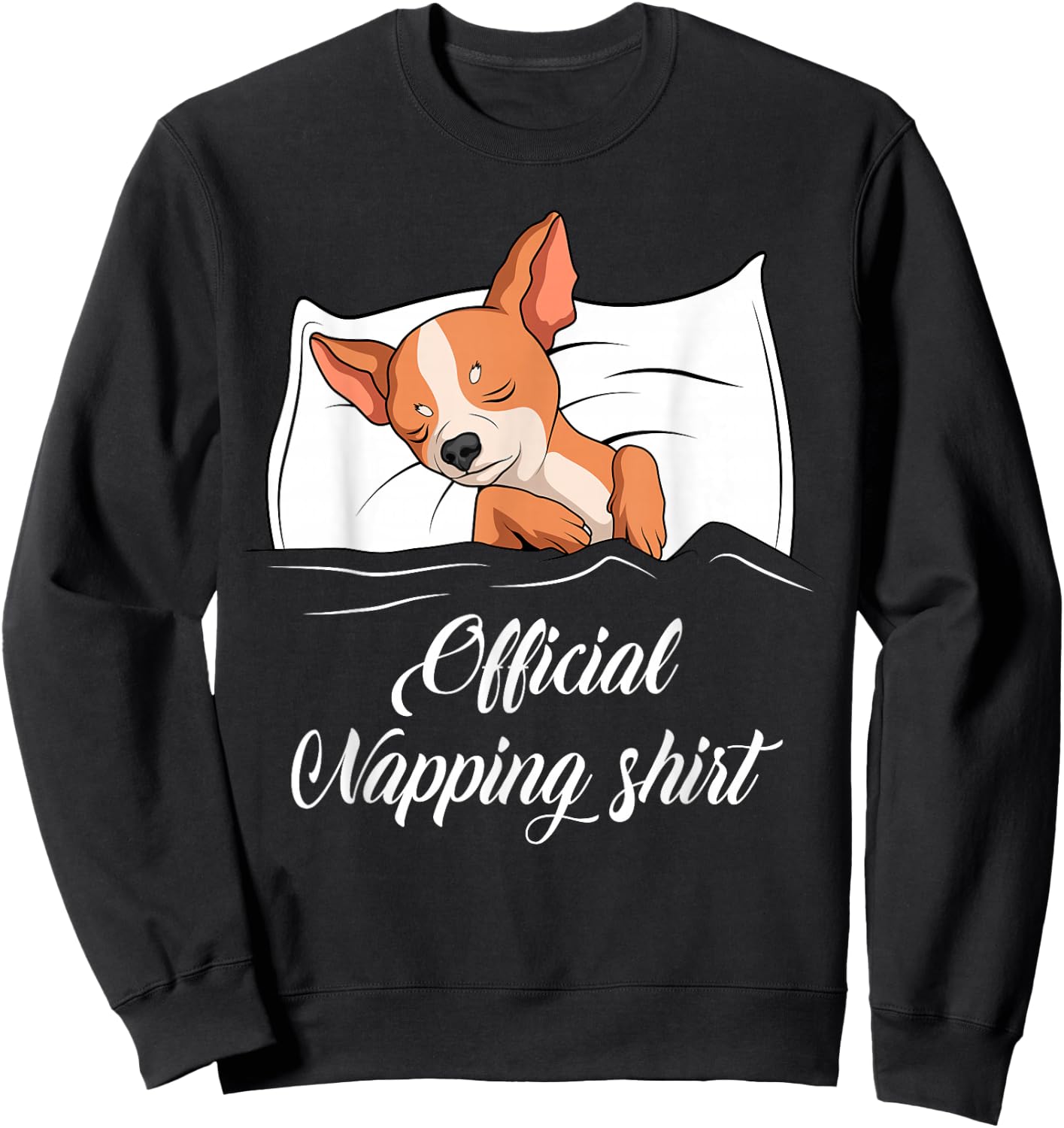 Sleeping Chihuahua Pyjamas Dog Lover Gift Official Napping Women Girls Kids Sweatshirt - Sweatshirt | Black