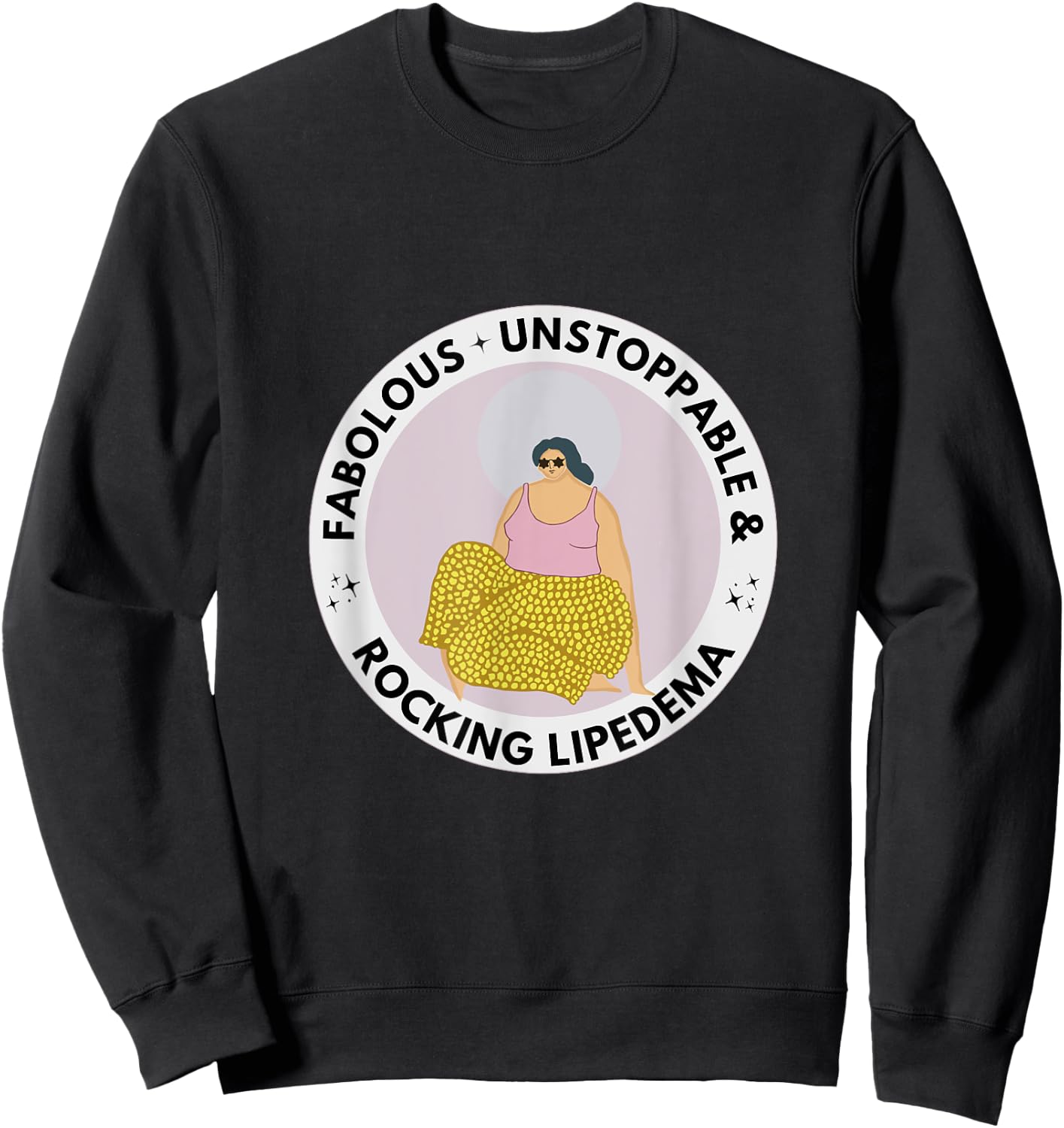 Fabolous Unstoppable & Rocking Lipedema Sweatshirt - Sweatshirt | Black