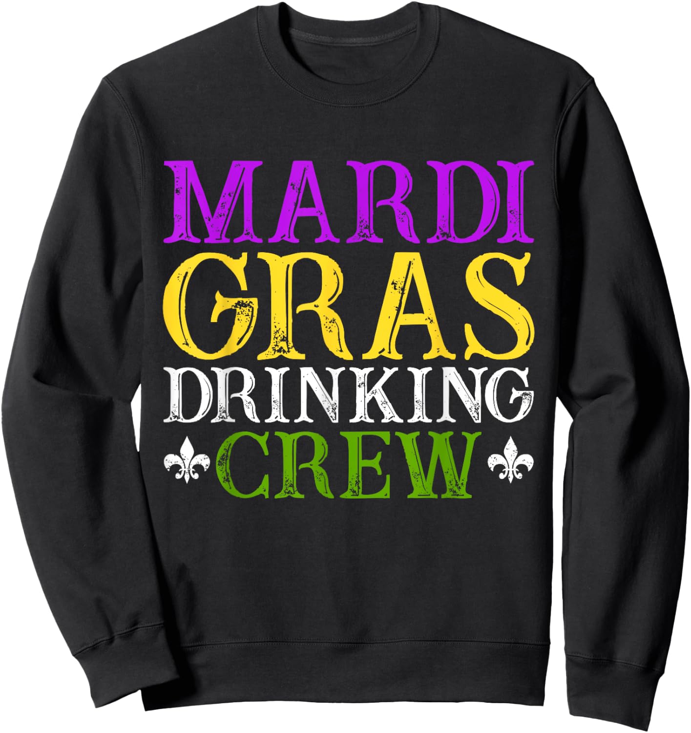 Mardi Gras Drinking Crew Carnival Costume Group Matching Sweatshirt - Sweatshirt | Black