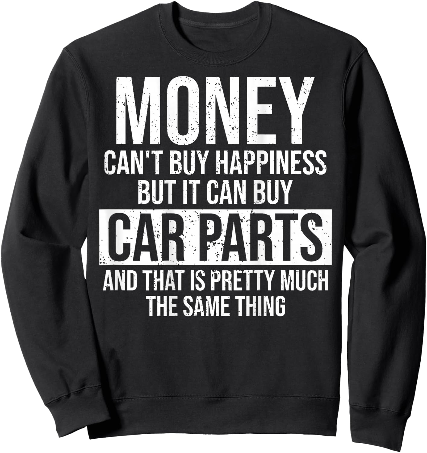 Can Buy Car Parts Funny Car Guy Mechanic Garage Gift Sweatshirt - Sweatshirt | Black