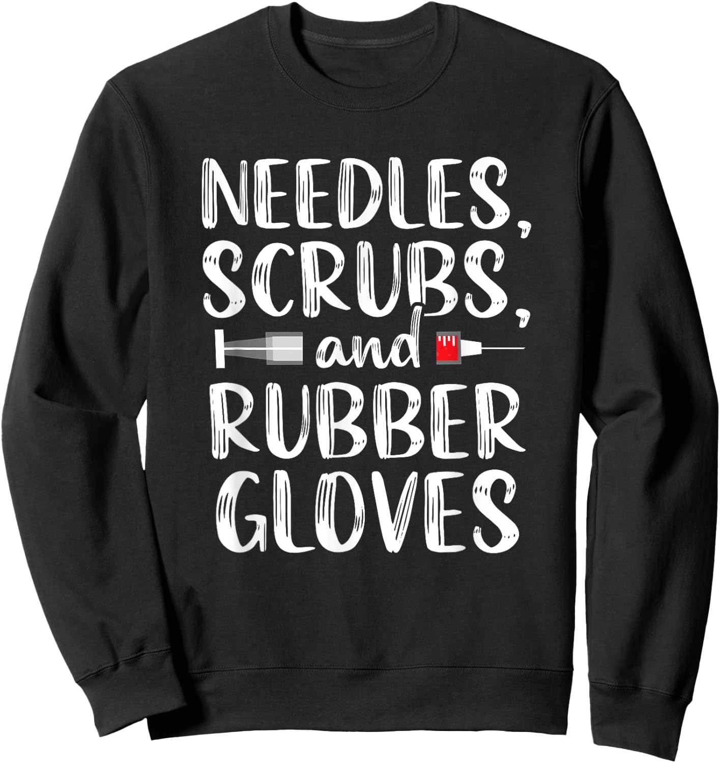 Needles Dialysis Technician Tech Nephrology Funny Women Sweatshirt - Sweatshirt | Black