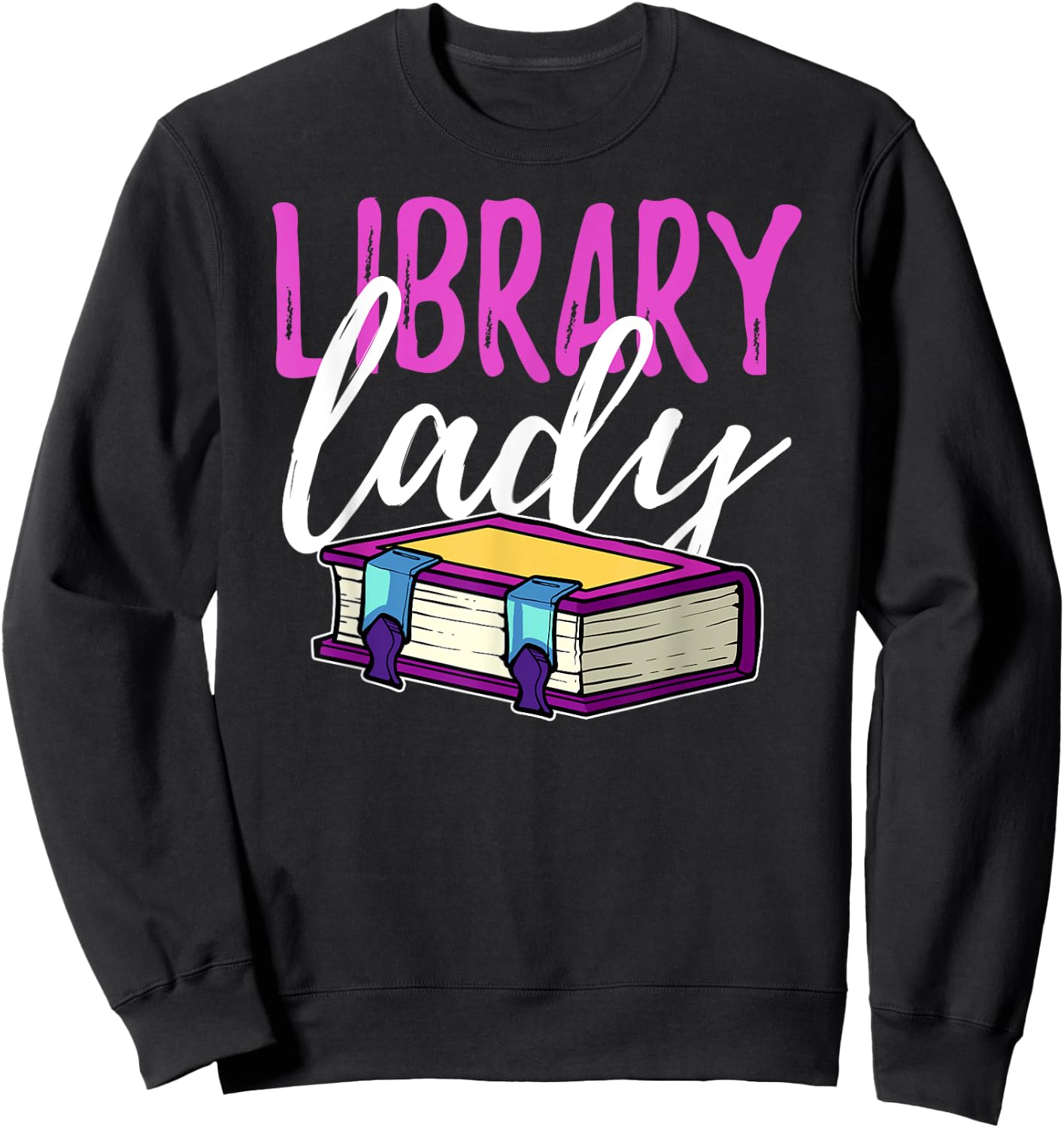 Librarian Library Reading Bookworm Books Sweatshirt - Sweatshirt | Black