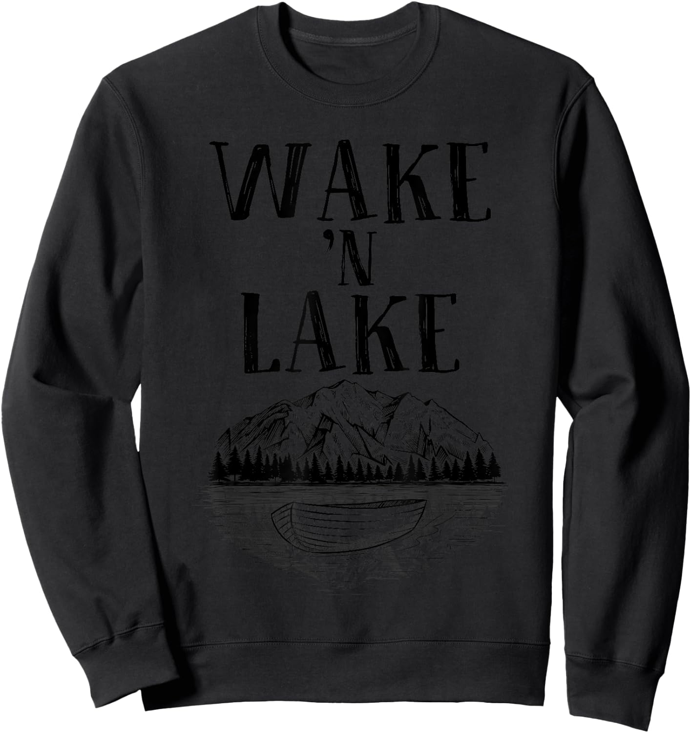 Funny Wake 'n Lake Camping Gift Women Boys Girls Kid Sweatshirt - Sweatshirt | Black