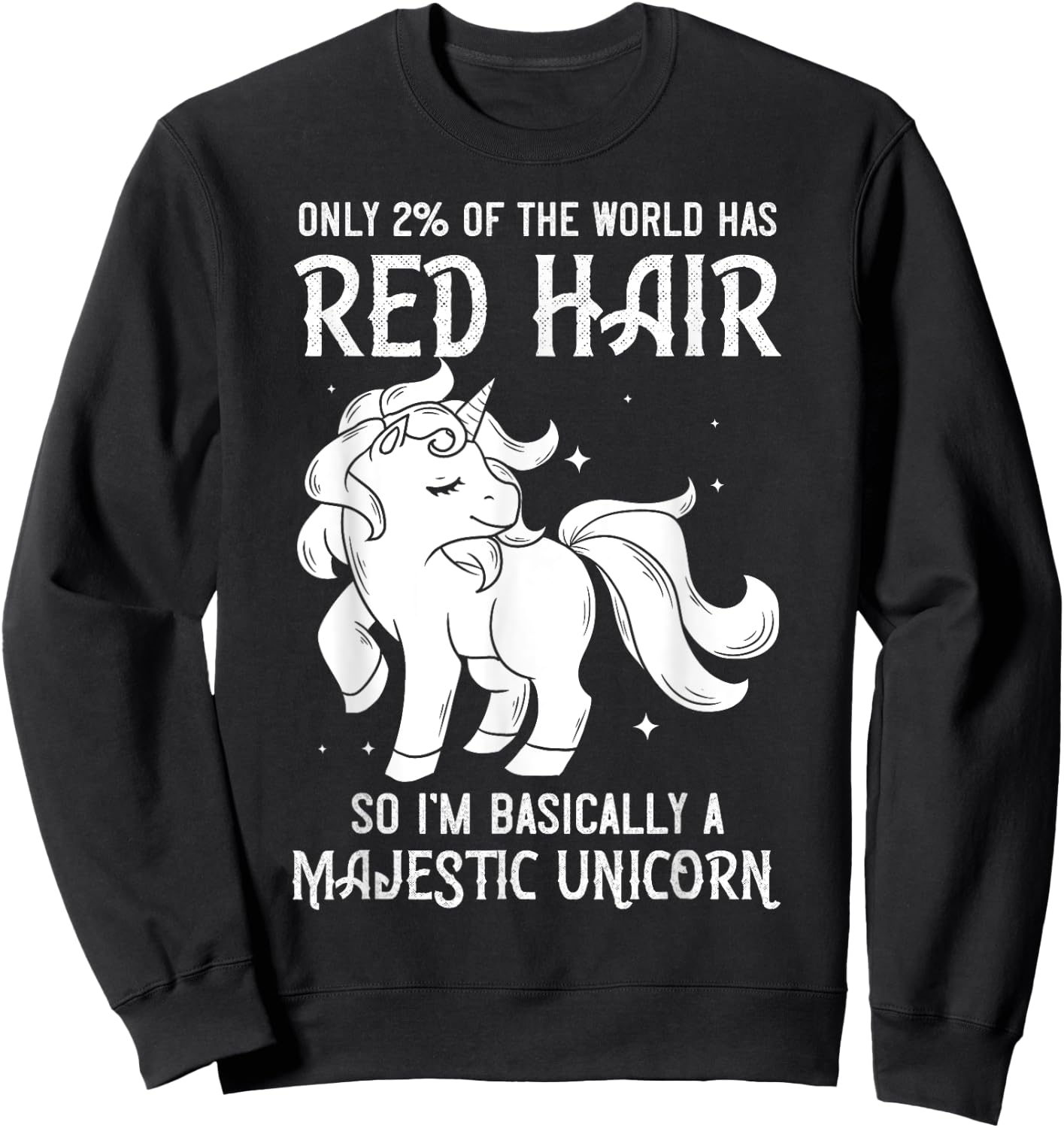 Red Hair Unicorn Gift Redhead Funny Red Headed Sweatshirt - Sweatshirt | Black