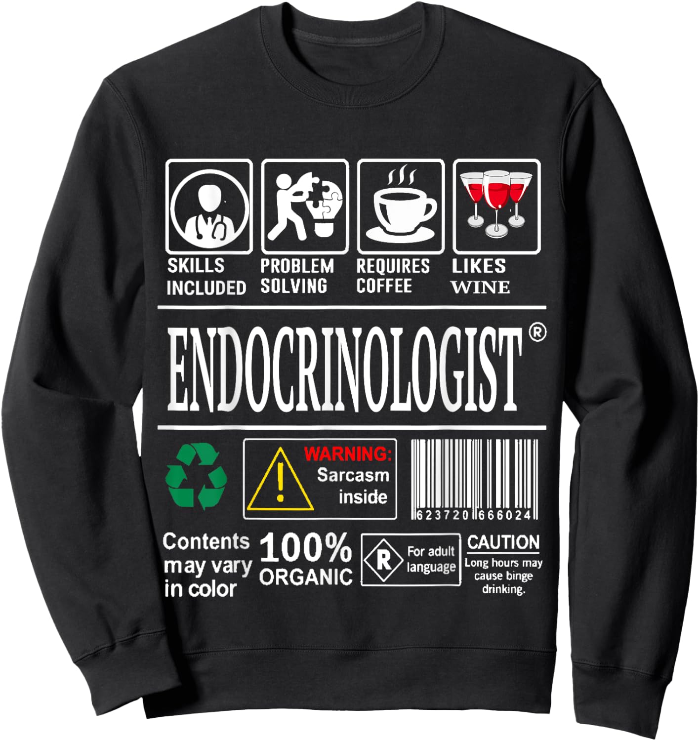 Endocrinologist Doctor Warning Skills Coffee Wine Sarcasm Sweatshirt - Sweatshirt | Black