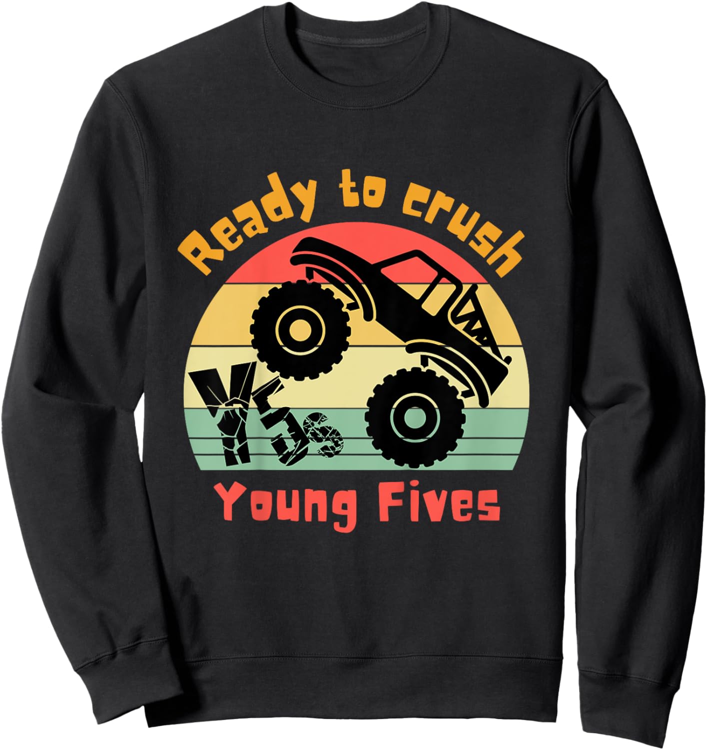 Kids Ready to Crush Young Fives First Day of Young Fives Sweatshirt - Sweatshirt | Black