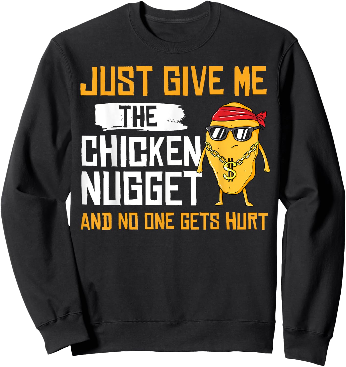 Nug Life Gift Chicken Tender Nugget Sweatshirt - Sweatshirt | Black
