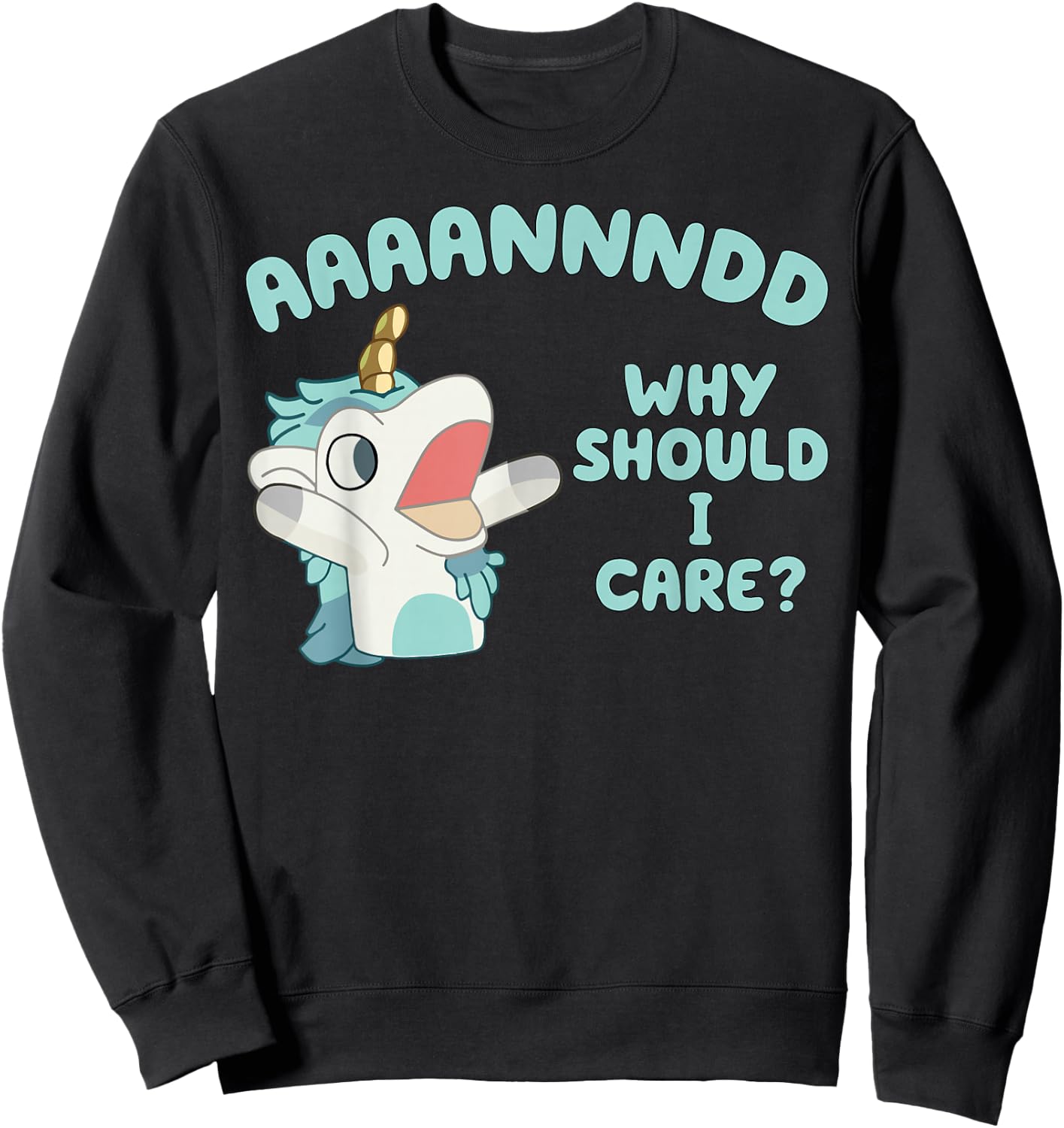 Unicorn AAAANNNDD Why Should I Care Sweatshirt - Sweatshirt | Black