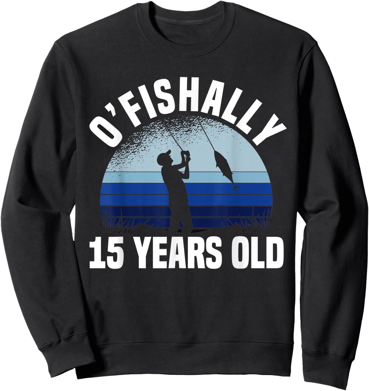 Ofishally 15 Years Old Fisherman 15th Birthday Fishing Sweatshirt - Sweatshirt | Black