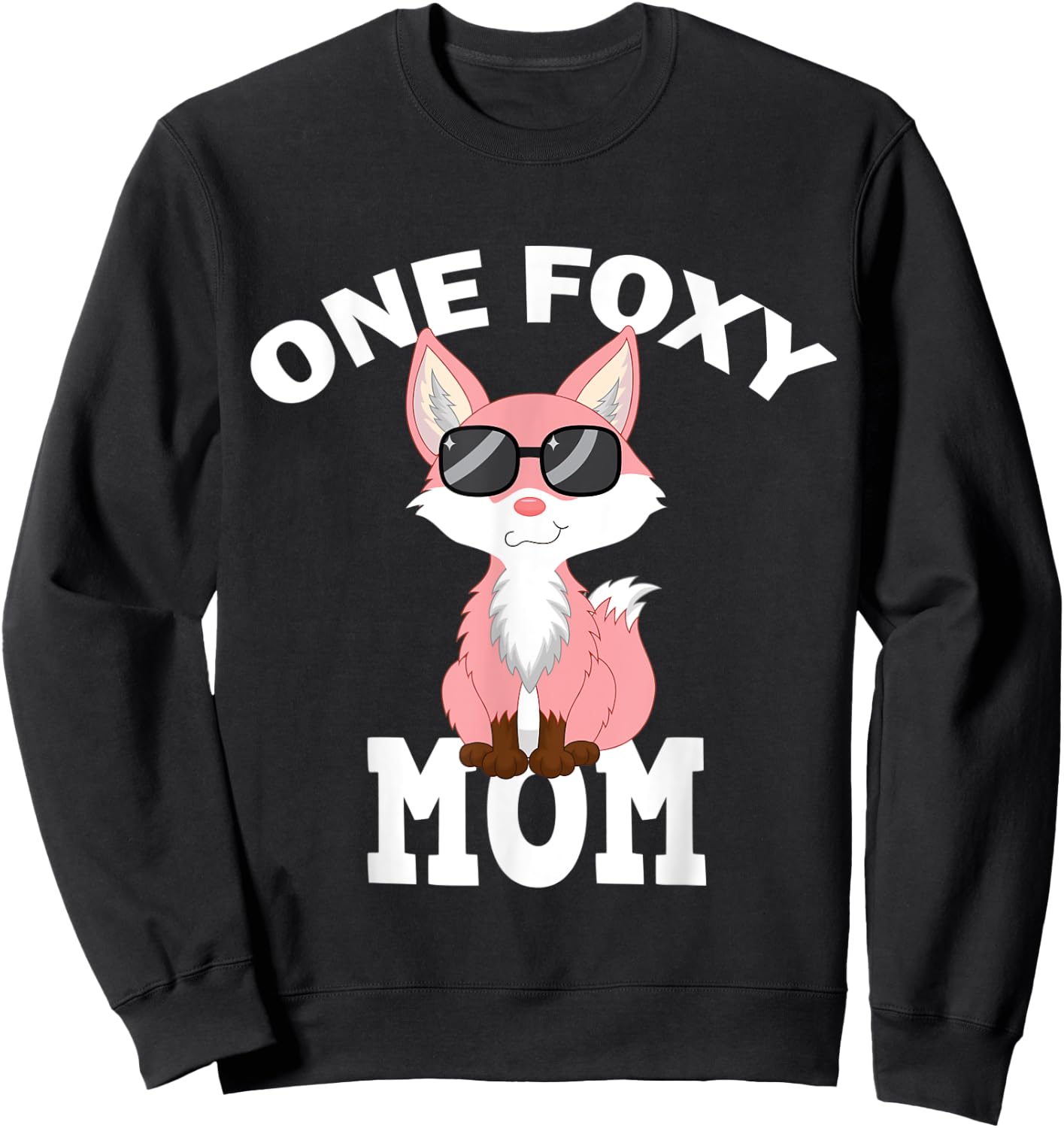 One Foxy Mom Fox Pun Sweatshirt - Sweatshirt | Black