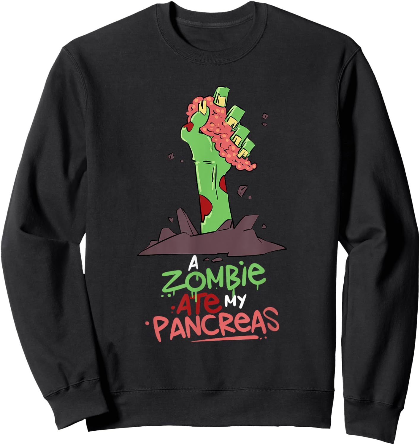 A Zombie Ate My Pancreas Type 1 Diabetes T1D Awareness Sweatshirt - Sweatshirt | Black