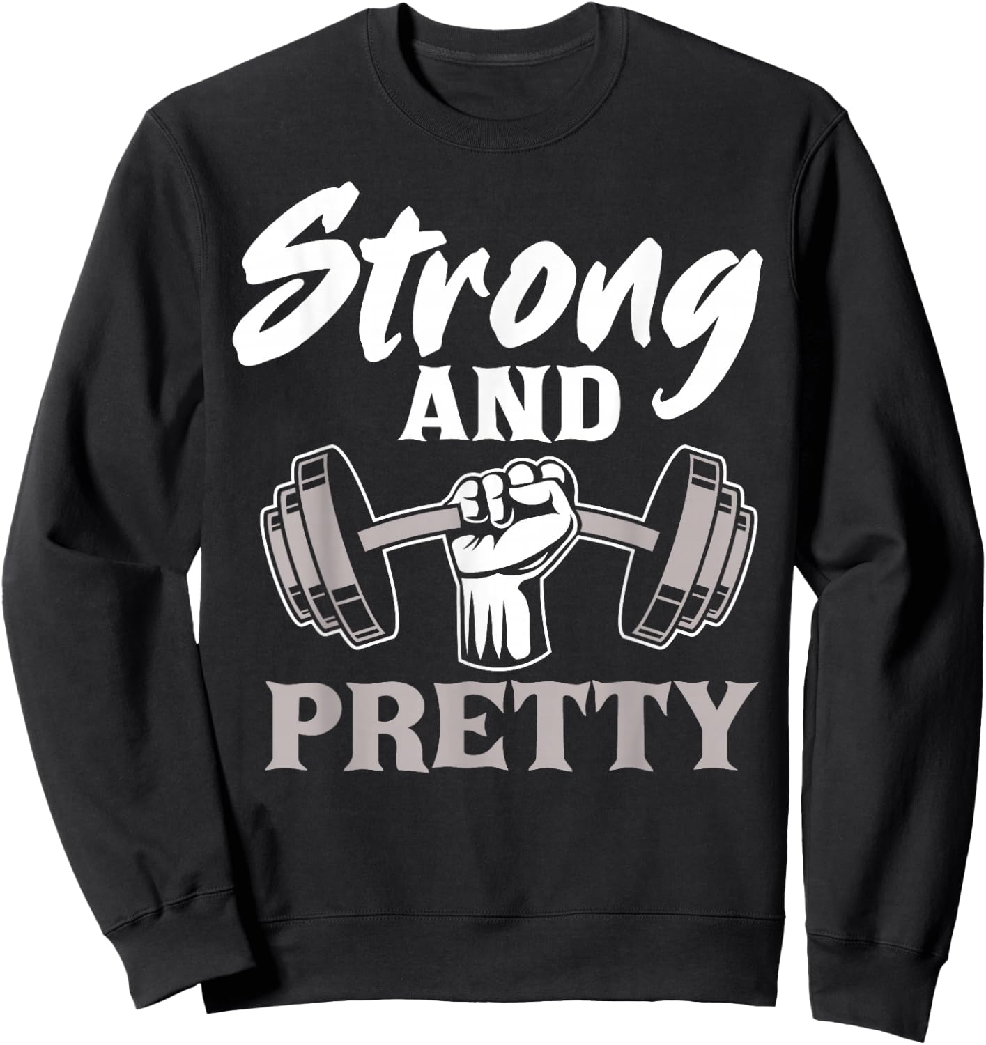 Strong And Pretty Gym Fitness Sports Bodybuilding Sweatshirt - Sweatshirt | Black