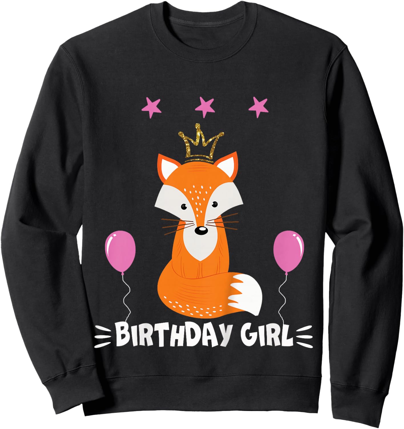 Birthday Girl Party Animal shirt Cool Cute Fox Sweatshirt - Sweatshirt | Black