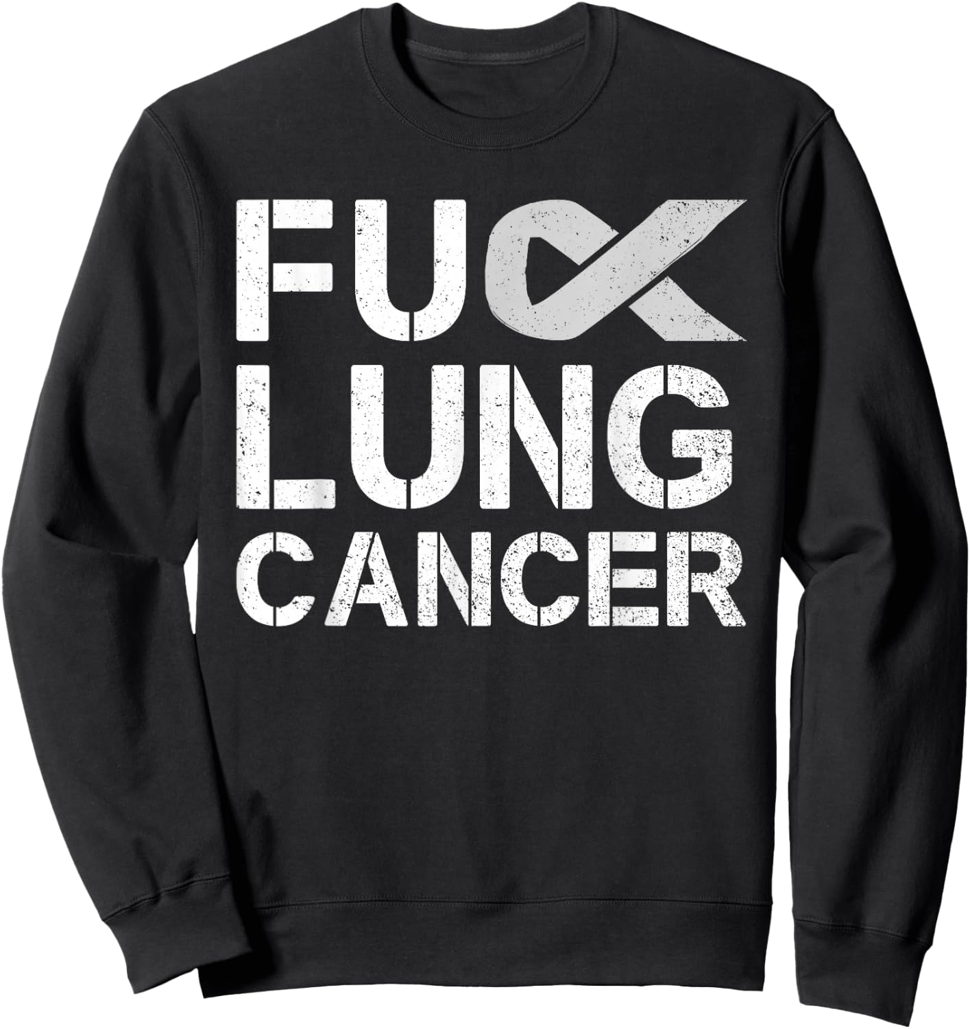 Fuck Lung Cancer Awareness Month Support Ribbon Warrior Sweatshirt - Sweatshirt | Black