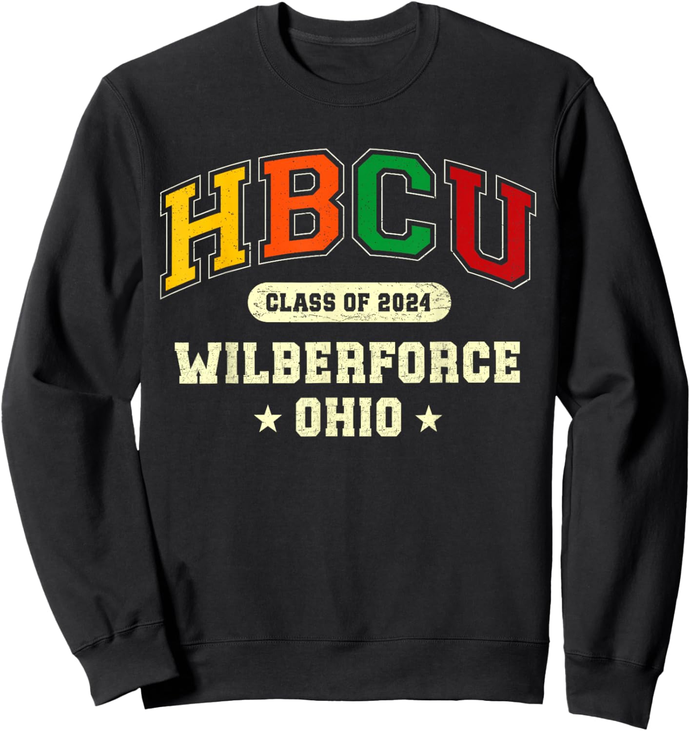 HBCU Class of 2024 Wilberforce Ohio Pride Sweatshirt - Sweatshirt | Black