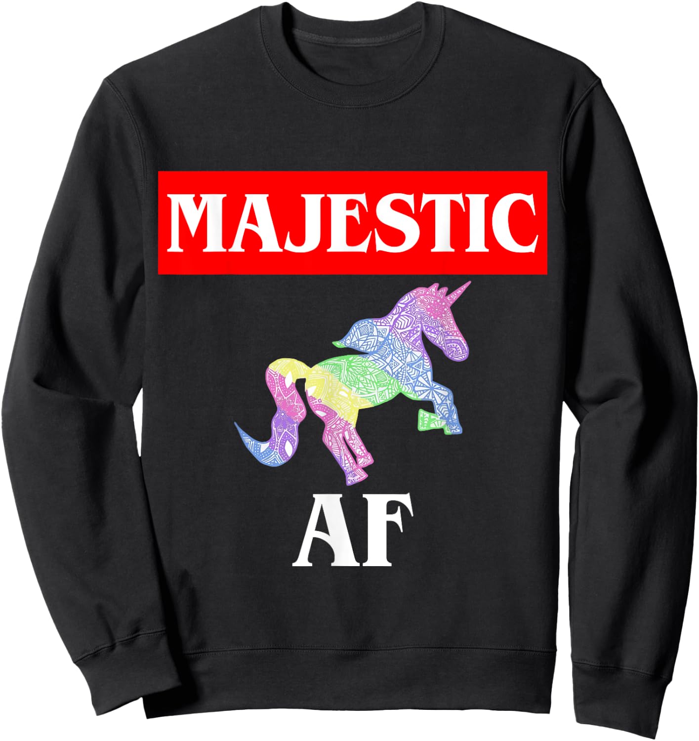 Majestic AF Unicorn Sweatshirt - Sweatshirt | Black