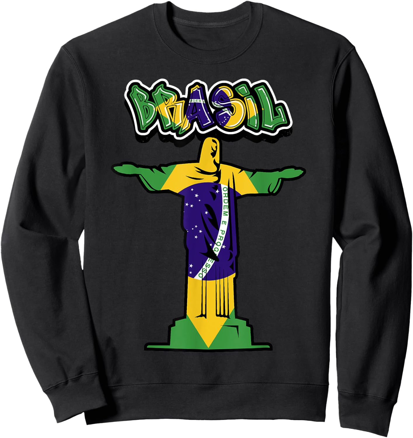 BRASIL - in Graffiti w/ FLAG & Christ The Redeemer Statue Sweatshirt - Sweatshirt | Black