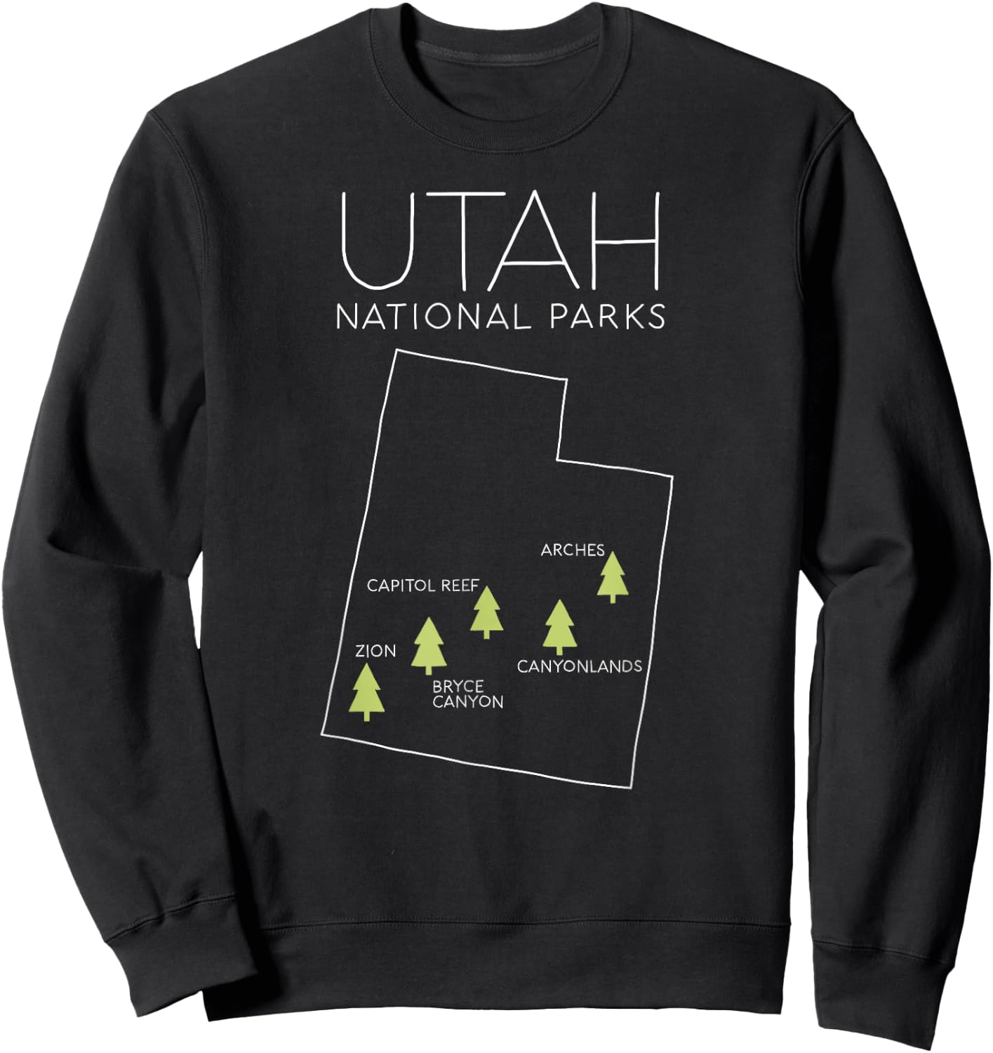 Utah National Park Map Zion Bryce Canyon Arches Canyonlands Sweatshirt - Sweatshirt | Black