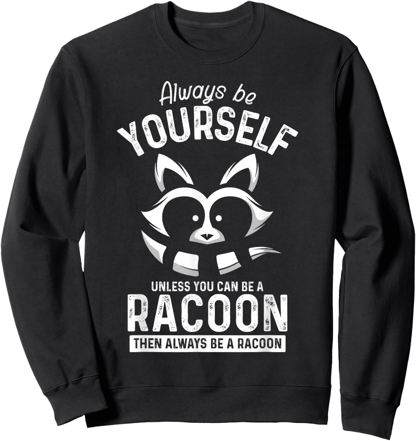 Funny Animal Gift Cute Adorable Men Boys Kids Racoon Sweatshirt - Sweatshirt | Black