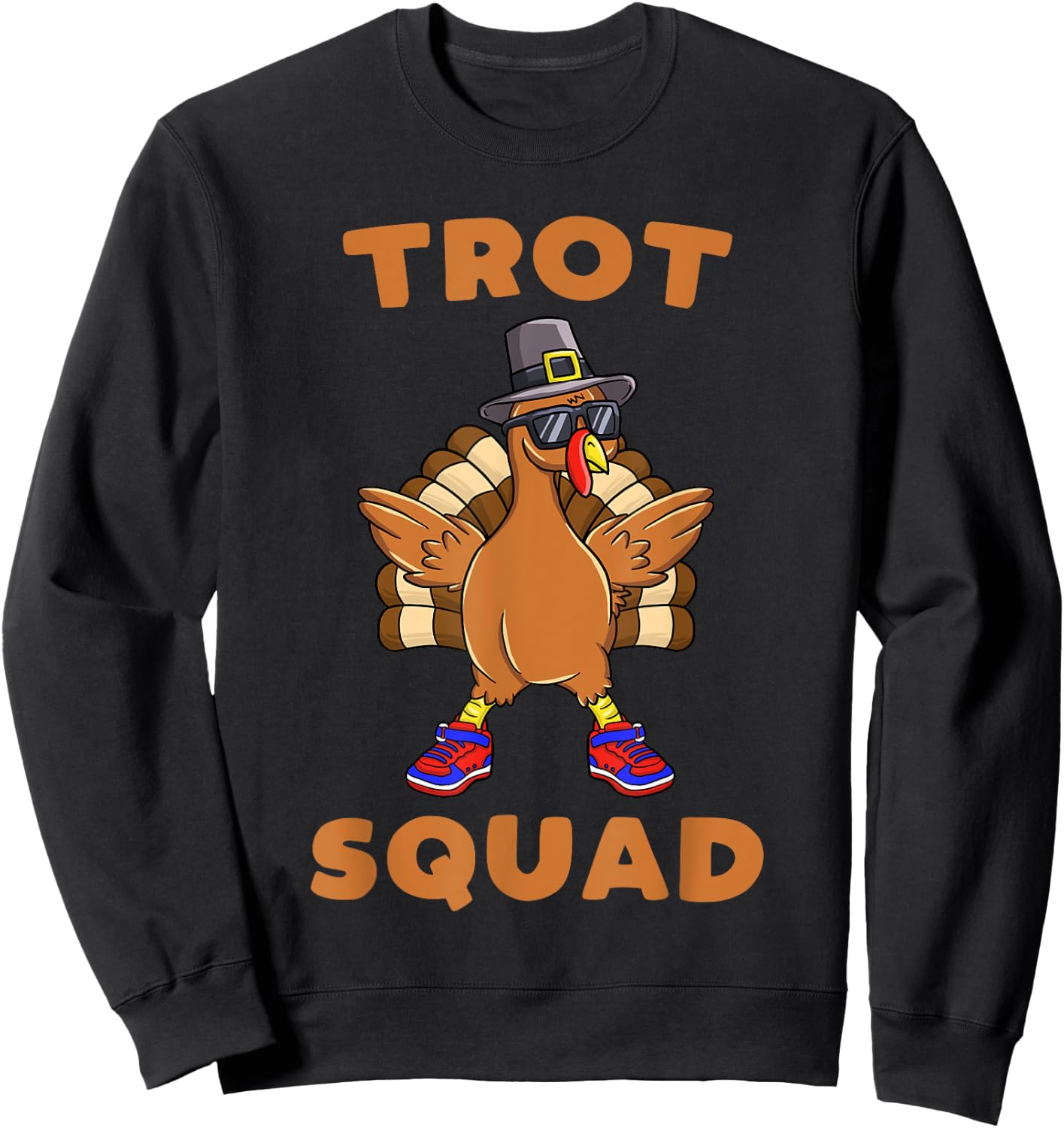 Turkey Trot Squad Funny Thanksgiving Day 5k Run Pilgrim Gift Sweatshirt - Sweatshirt | Black