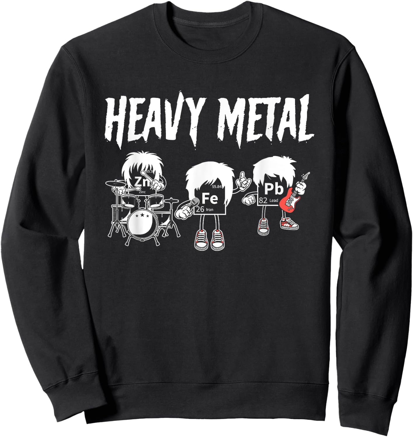 Heavy Metals Chemistry Pun Periodic Table Sweatshirt - Sweatshirt | Black