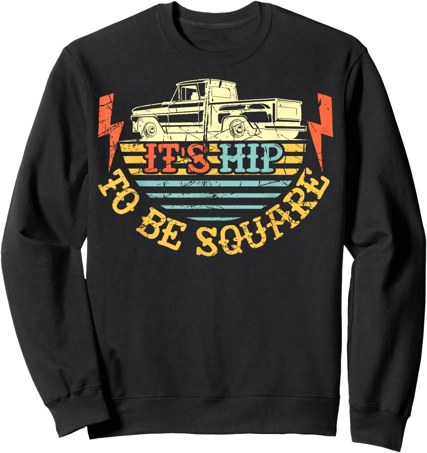 It's Hip To Be Square Vintage squarebody Sweatshirt - Sweatshirt | Black