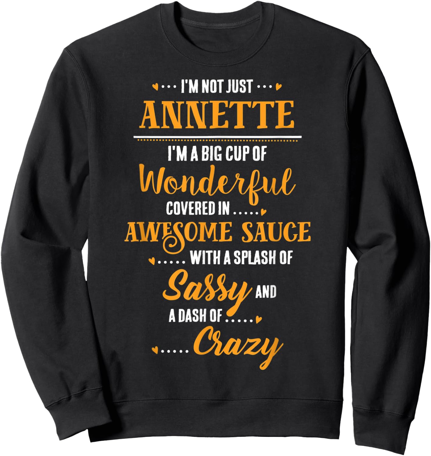 Inked - ANNETTE Big Cup Of Awesome Sassy Classy Crazy Sweatshirt - Sweatshirt | Black